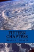 Cover of Fifteen Chapters by Graham Theaker