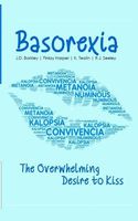 Basorexia: The Overwhelming Desire to Kiss