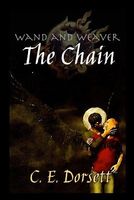 Cover of The Chain by C.E. Dorsett