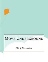 Move Underground