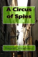 A Circus of Spies