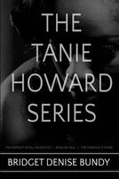 The Tanie Howard Series