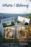 Cover of Where I Belong by Ann Gaylia O'Barr