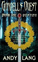 Cover of Gondell's Quest - Destiny by Andy Lang