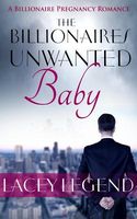 The Billionaire's Unwanted Baby