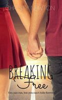 Breaking Free