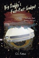 Cover of Big Daddy's Fast-Past Gadget by C.S. Fuqua