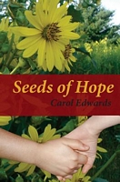 Cover of Seeds of Hope by Carol Edwards