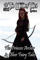 The Princess Archer & Other Tales