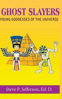 Cover of Ghost Slayers by Steve P. Jefferson