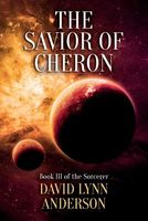 Cover of The Savior of Cheron by David Lynn Anderson