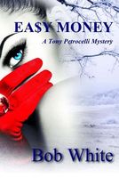 Cover of Easy Money by Bob White