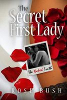 Cover of The Naked Truth by Rose Bush