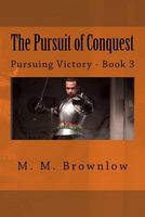 Cover of The Pursuit of Conquest by M.M. Brownlow