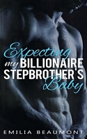 Expecting My Billionaire Stepbrother's Baby