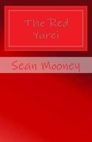Cover of The Red Yurei by Sean Mooney