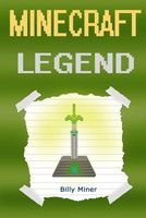 Minecraft Legend: An Old Minecraft Legend