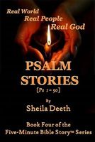 Cover of Psalm Stories: Psalms 1-50 by Sheila Deeth