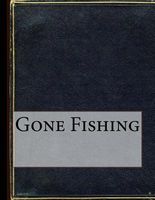 Gone Fishing