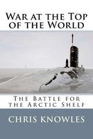 Cover of War at the Top of the World by Chris Knowles