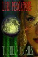 Cover of The Blend Series by Lori Pescatore