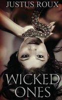 Cover of Wicked Ones by Justus Roux