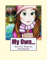 My Own Davina Dupree Notebook