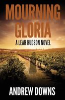Cover of Mourning Gloria by Andrew Downs