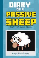 Diary of a Passive Sheep: Steve's Lost Animal Friend