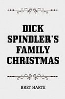 Dick Spindler's Family Christmas