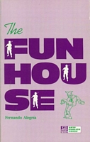 Cover of The Funhouse by Fernando Alegria