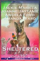 Sheltered Love Series