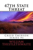 Cover of 47th State Threat by William Thistlethwaite