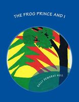 The Frog Prince and I