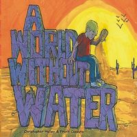 A World Without Water