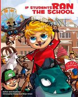 If Students Ran the School