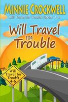 Will Travel for Trouble Boxed Set