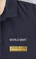 Cover of World-Mart by Leigh M. Lane