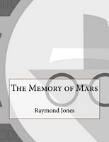 The Memory of Mars