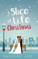 A Slice of Life Christmas