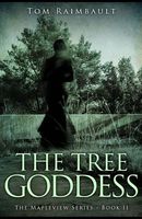 Cover of The Tree Goddess by Tom Raimbault