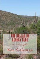 The Ballad of Georgy Blue: A New Kind of Hero