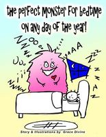 Cover of The Perfect Monster for Bedtime on Any Day of the Year by Grace Divine