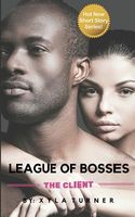 League of Bosses: The Client