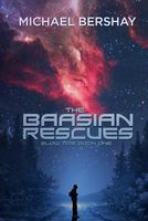 Cover of The Baasian Rescues by Michael Bershay