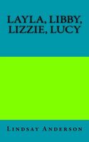 Layla, Libby, Lizzie, Lucy