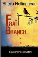 Frail Branch