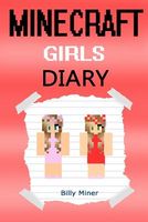 Minecraft Girls: A Diary of Minecraft Girls