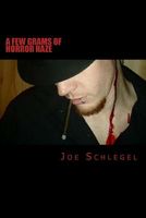 Cover of A Few Grams of Horror Haze LP by Joe Schlegel