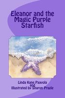 Eleanor and the Magic Purple Starfish